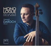 Jerzy Fitelberg Monologue: Polish Solo Cello Works (CD) Album