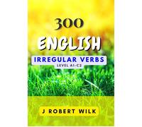 Jerzy Robert Wilk English Irregular Verbs (Tascabile)