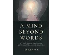 Jes Kerzen Mind Beyond Words, A (Tascabile)