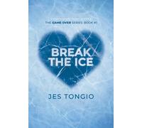 Jes Tongio Break the Ice (Tascabile) Game Over