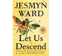 Jesmyn Ward Let Us Descend (Oprah's Book Club) (Copertina rigida)