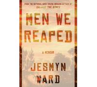 Jesmyn Ward Men We Reaped (Copertina rigida)