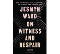 Jesmyn Ward On Witness and Respair (Copertina rigida)