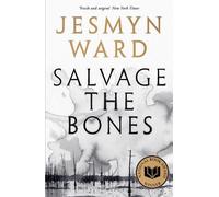 Jesmyn Ward Salvage the Bones (Tascabile)