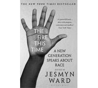 Jesmyn Ward The Fire This Time (Tascabile)