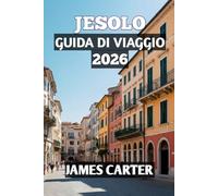 Jesolo Guida Di Viaggio 2026