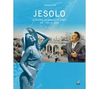 Jesolo la musica, la danza e il canto dal 1900 al 2000