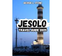 Jesolo Travel Guide 2025: A Guide to Exploring the Top Attractions and Hidden Gems of Italy’s beautiful City