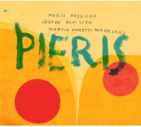 Jesper Bodilsen/Marco Mezquida/Martin Maretti Andersen Pieris Album