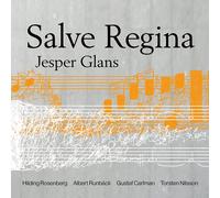 Jesper Glans Salve Regina (CD)