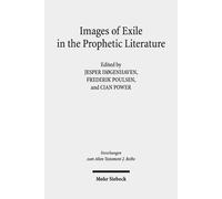 Jesper Høgenhaven Images of Exile in the Prophetic Literature (Tascabile)