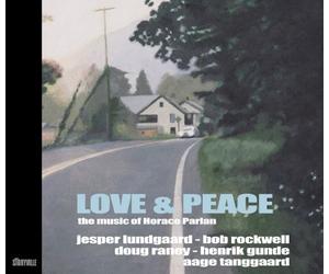 Jesper Lundgaard/Bob Rockwell/Doug Raney Love & peace (CD) Album