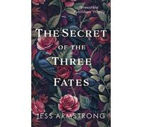 Jess Armstrong The Secret of the Three Fates (Copertina rigida) Ruby Vaughn