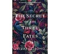 Jess Armstrong The Secret of the Three Fates (Tascabile) Ruby Vaughn