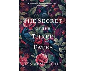 Jess Armstrong The Secret of the Three Fates (Tascabile) Ruby Vaughn