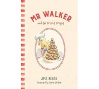Jess Black Mr Walker and the Dessert Delight (Copertina rigida)