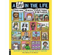 Jess Bradley Mi A Day in the Life of a Caveman, a Queen and Everythi (Tascabile)