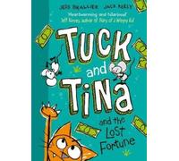 Jess Brallier Jack Keely Tuck and Tina and the Lost Fortune (Copertina rigida)