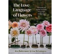 Jess Buttermore Lisa McGuinness The Love Language of Flowers (Copertina rigida)