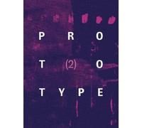 Jess Chandler PROTOTYPE 2 (Tascabile) PROTOTYPE ANTHOLOGY