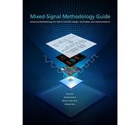 Jess Chen Michael Henrie Ph.D., Monte F. Mar Ml Mixed-Signal Methodo (Tascabile)