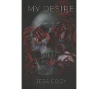 Jess Cody My Desire (Tascabile)