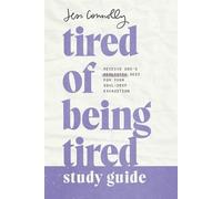 Jess Connolly Tired of Being Tired Study Guide (Tascabile)