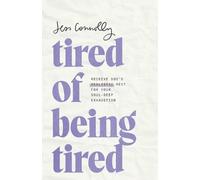 Jess Connolly Tired of Being Tired (Tascabile)