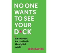 Jess Davies No One Wants to See Your Dck (Copertina rigida)