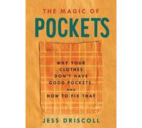 Jess Driscoll The Magic of Pockets (Tascabile)