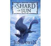 Jess E Owen A Shard of Sun (Tascabile) Summer King Chronicles