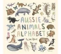 Jess Elford Aussie Animals Alphabet (Tascabile)