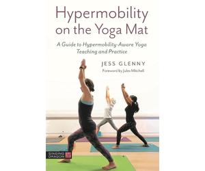 Jess Glenny Hypermobility on the Yoga Mat (Tascabile)