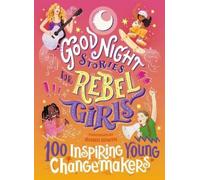 Jess Harriton B Good Night Stories for Rebel Girls: 100 Inspi (Copertina rigida)