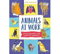 Jess Hayman Animals at Work (Copertina rigida)