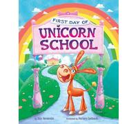 Jess Hernandez First Day of Unicorn School (Copertina rigida)
