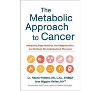 Jess Higgins Kelley Dr. Nasha Wi The Metabolic Approach to C (Copertina rigida)