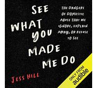 Jess Hill See What You Made Me Do (Tascabile)