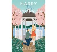 Jess Jefferies Marry Me Tomorrow (Tascabile) Unlucky in Love