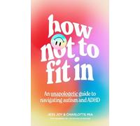 Jess Joy Charlotte Mia How Not to Fit In (Tascabile)