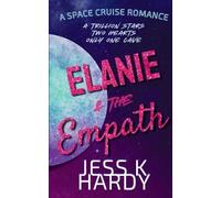 Jess K Hardy Elanie & the Empath (Tascabile)
