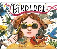 Jess Keating Devon Holzwarth Birdlore (Copertina rigida)