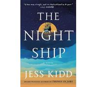 Jess Kidd The Night Ship (Tascabile)