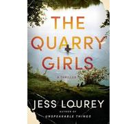 Jess Lourey The Quarry Girls (Tascabile)