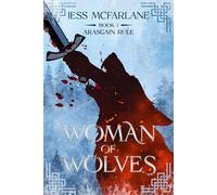 Jess McFarlane Woman of Wolves (Tascabile) Arasgain Rule