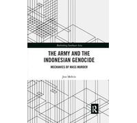 Jess Melvin The Army and the Indonesian Genocide (Tascabile)