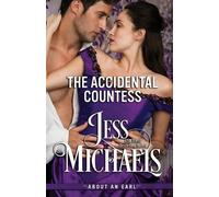 Jess Michaels The Accidental Countess (Tascabile)