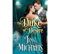 Jess Michaels The Duke of Desire (Tascabile) 1797 Club