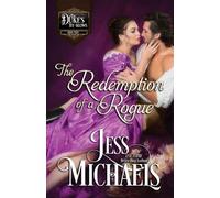 Jess Michaels The Redemption of a Rogue (Tascabile) Duke's By-Blows