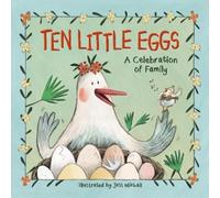 Jess Mikhail Ten Little Eggs (Copertina rigida)
